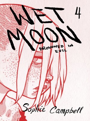 cover image of Wet Moon, Volume 4